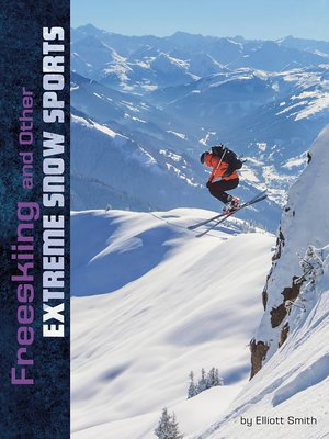 cover image of Freeskiing and Other Extreme Snow Sports